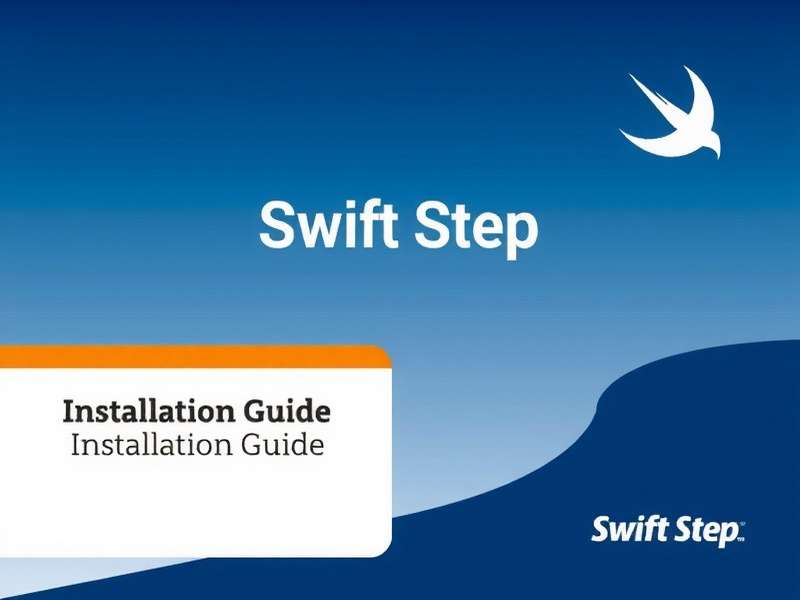 Swift Step Installation Guide